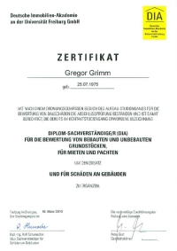 Diplom 'Sachverständiger für die Bewertung von Bebauten und Unbebauten Grundstücken, für Mieten und Pachten' Deutsche Immobilien-Akademie (DIA)